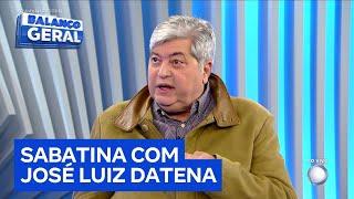 Assista à íntegra da entrevista com José Luiz Datena, candidato do PSDB à Prefeitura de SP