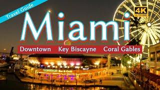 Miami Travel Guide - Downtown, Key Biscayne, Coral Gables