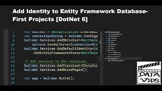 Add Identity to Entity Framework Database-First Projects [DotNet 6]