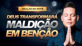 ORAÇÃO DA NOITE 24 DE MAIO
