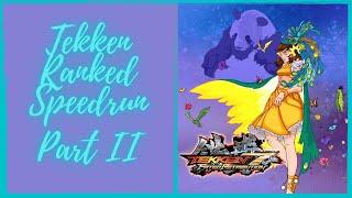 Tekken Ranked Speedrun Part II - From Mighty Ruler to Tekken God Prime