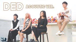 PiXXiE - เด็ด (DED) Acoustic Ver. with pluto.