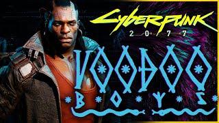 Cyberpunk 2077 Lore - Who Are THE VOODOO BOYS?