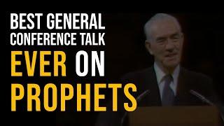 BEST GENERAL CONFERENCE TALK EVER ON PROPHETS