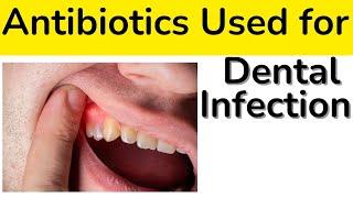 Top antibiotics for dental infection | Dant dard ho to kon Antibiotics use kare | tooth infection