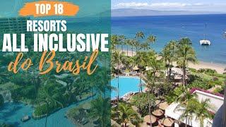 18 Resorts All Inclusive No Brasil Para Uma Viagem Inesquecível