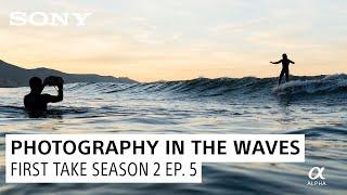 Catching Waves with Chris Burkard & John Larracas | First Take: Season 2 Ep. 5