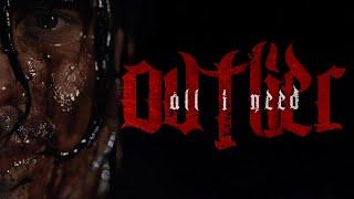 “All I Need” - OVTLIER (Official Music Video)