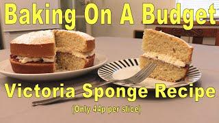 Victoria Sponge Recipe (only 44p per slice)