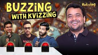 Buzzing with KVizzing ep 10 I @AnirbanDasgupta5 @TheDevayeah @kanan_gill I Quiz I Trivia I Quiz Show