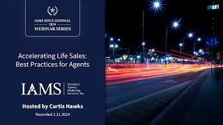 Accelerating Life Sales: Best Practices for Agents