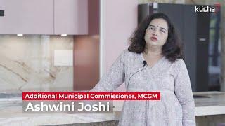 Ashwini Joshi, Add'l Muni Comm'r, MCGM, shares her journey with Kuche7