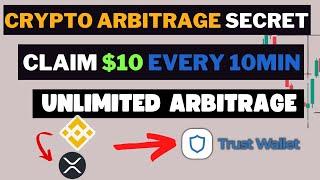 I Made Trust Wallet Arbitrage Trading So Simple - Claim $10 Every 10Minutes