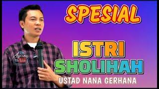 Ceramah Ustad Nana Gerhana