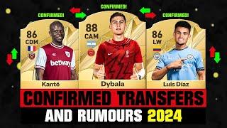 FIFA 25 | NEW CONFIRMED TRANSFERS & RUMOURS!  ft. Dybala, Kante, Luis Diaz... etc