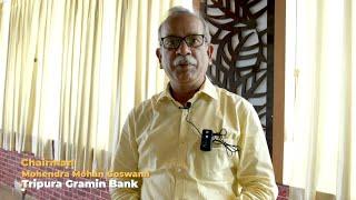 CHAIRMAN OF TRIPURA  GRAMIN BANK