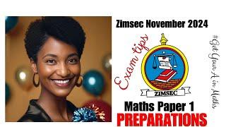 Zimsec Nov 2024, Maths Paper 1 preparations, start preparing now !!!  