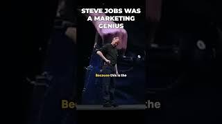 Steve Jobs was a marketing genius!