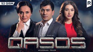 Qasos 52-qism (milliy serial) | Касос 52-кисм (миллий сериал)
