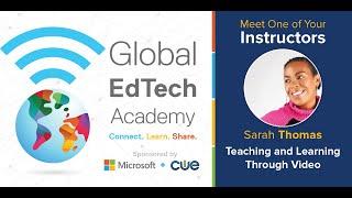 Teaching and Learning Through Video with Sarah Thomas