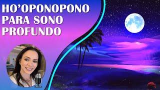 HO'OPONOPONO | MEDITAÇÃO PARA SONO PROFUNDO | RELAXAMENTO PROFUNDO | ONDAS DELTA (VOZ SUAVE)