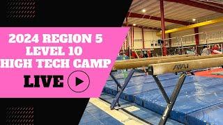 2024 Region 5 Level 10/Elite High Tech Training Camp | Beam/Tumbling  Day 2 (A)