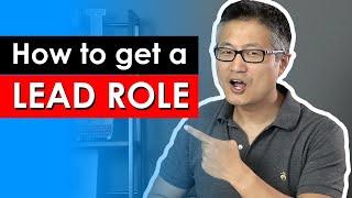 How to Get a Lead Role in a Movie | Can You Get a Lead Role with No Experience?