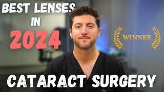 Best Lenses in 2024 for Cataract Surgery