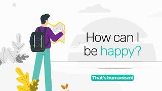 How can I be happy? | Narrated by Stephen Fry | #thatshumanism