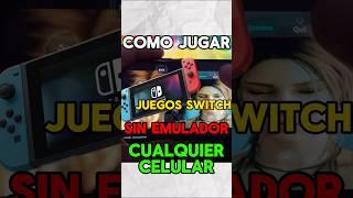 COMO JUGAR SWITCH EN ANDROID SIN EMULADOR Y EN CUALQUIER CELULAR
