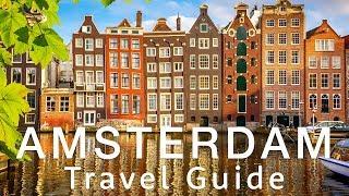  AMSTERDAM Travel Guide  | Travel better in the Netherlands!