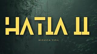 Dizasta Vina - Hatia II