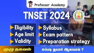 TN SET 2024 | How to Prepare? | Must Watch! | Professor Academy