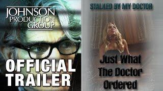 JUST WHAT THE DOCTOR ORDERED - Official Trailer