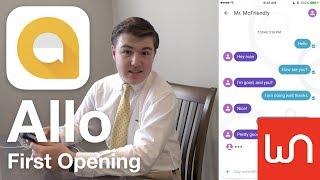 Google Allo | First Opening