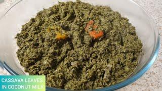 Kisamvu | Jinsi ya kupika mboga ya muhogo | Cassava leaves in coconut milk