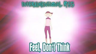IRSS - Feel, Don't Think REVIEW!