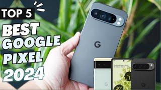 Top 5 Best Google Pixel Phone in 2024 - Best Google Pixel Phones 2024 | The WINNER is Clear!!