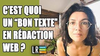 Comment faire un "bon texte" en Rédaction Web ?