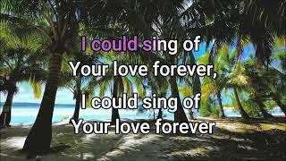 I Could Sing of Your Love [Bossa Nova] Karaoke