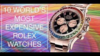 |EXPENSIVE| 10 World Most Expensive Rolex Watches