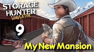 "My New Mansion" - Storage Hunter Simulator - Episode 9