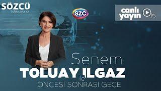 Senem Toluay Ilgaz ile Öncesi Sonrası Gece | İmralı, CHP, Özgür Özel'den Kırmızı Kart