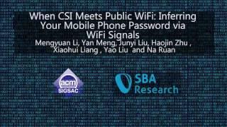 CCS 2016 - When CSI Meets Public WiFi: Inferring Your Mobile Phone Password via WiFi Signals