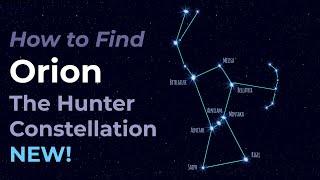 How to Find Orion the Hunter Constellation