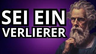 Sei ein Verlierer, wenn nötig  - Die Philosophie des Epiktet #stoizismus