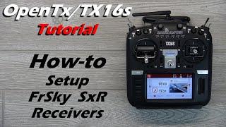 Radiomaster TX16s and FrSky S6R / S8R Setup Guide [Quick Mode] • [Intermediate]