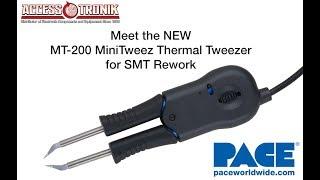 MT-200 MiniTweez Thermal Tweezer for SMT Rework