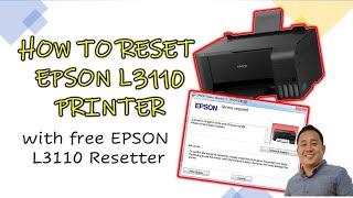 How to reset EPSON L3110 Printer + FREE Resetter