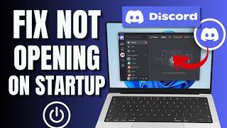 How To Fix Discord Not Opening On Startup